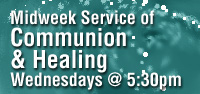 Commuion and Healing Service