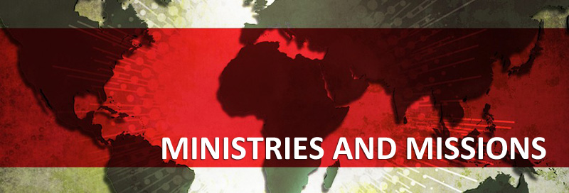 Ministries and Missions